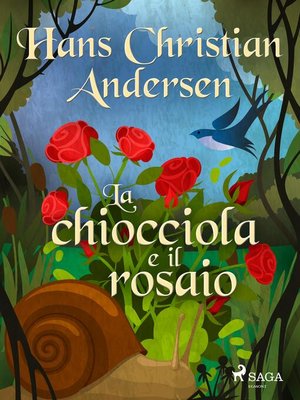 cover image of La chiocciola e il rosaio